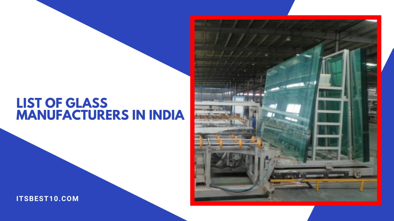 List of Glass Manufacturers in India
