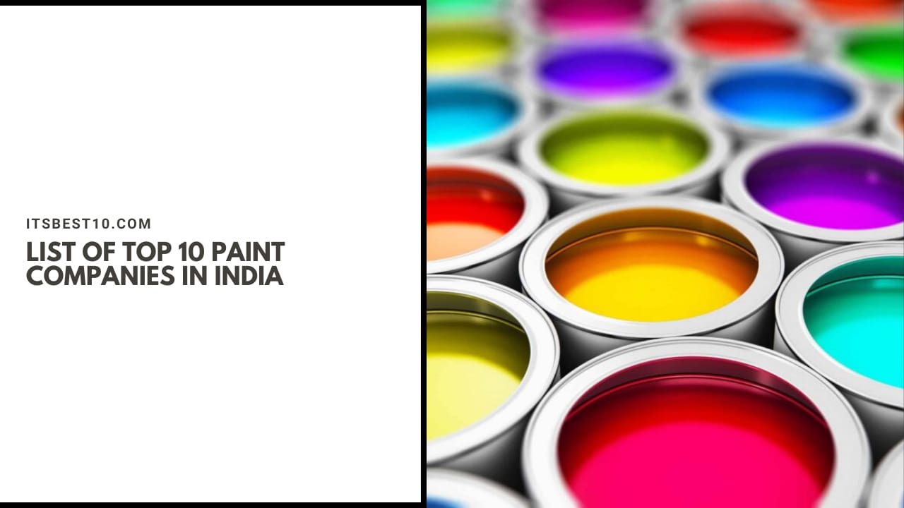 List of Top 10 Paint Companies in India