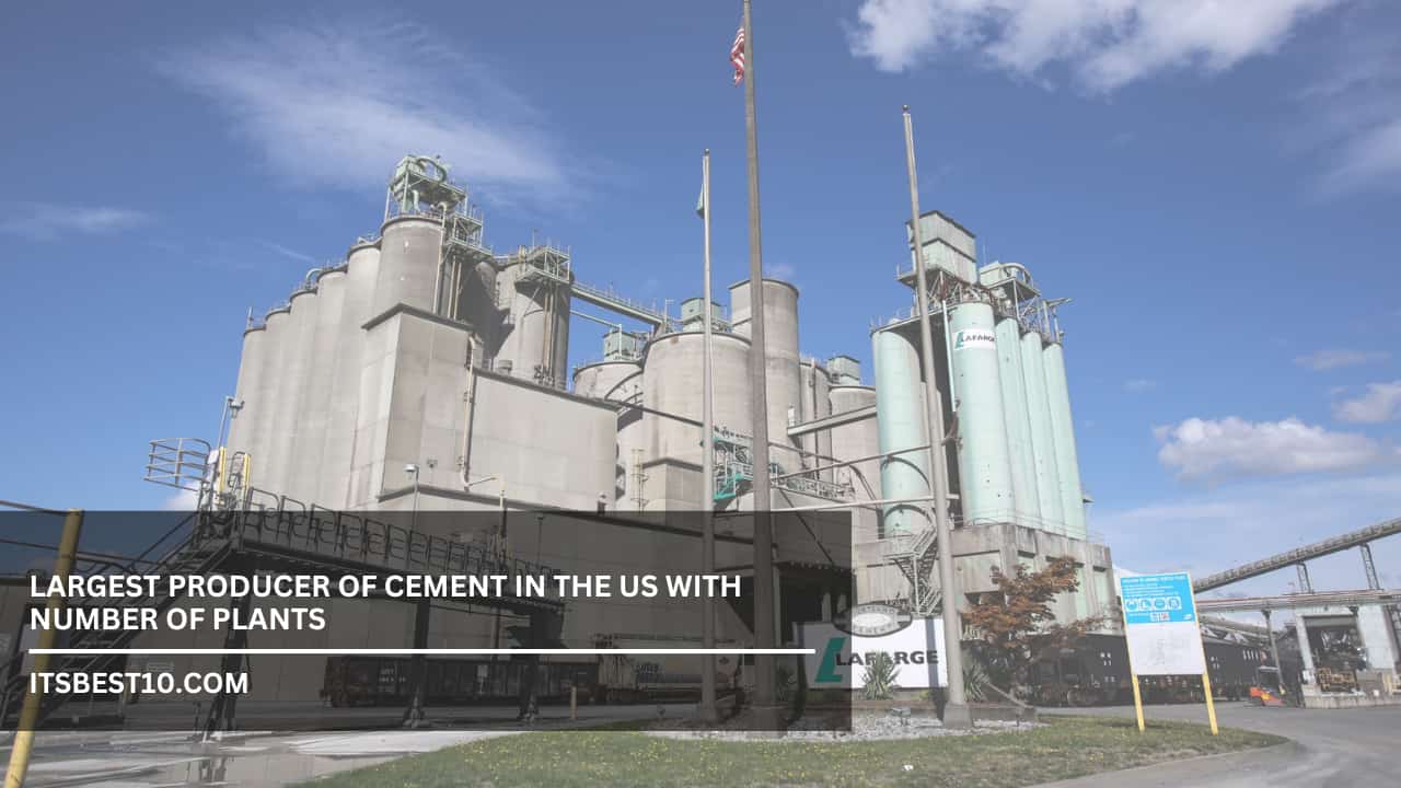Largest Producer of Cement in the US with Number of Plants