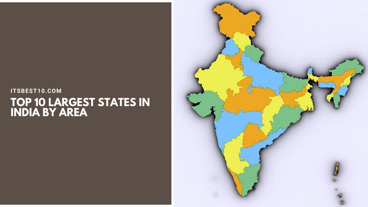 Top 10 Largest States in India by Area