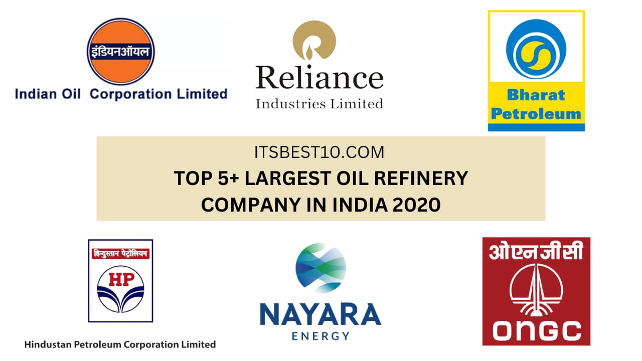Top 5+ Largest Oil Refinery Company in India 2020