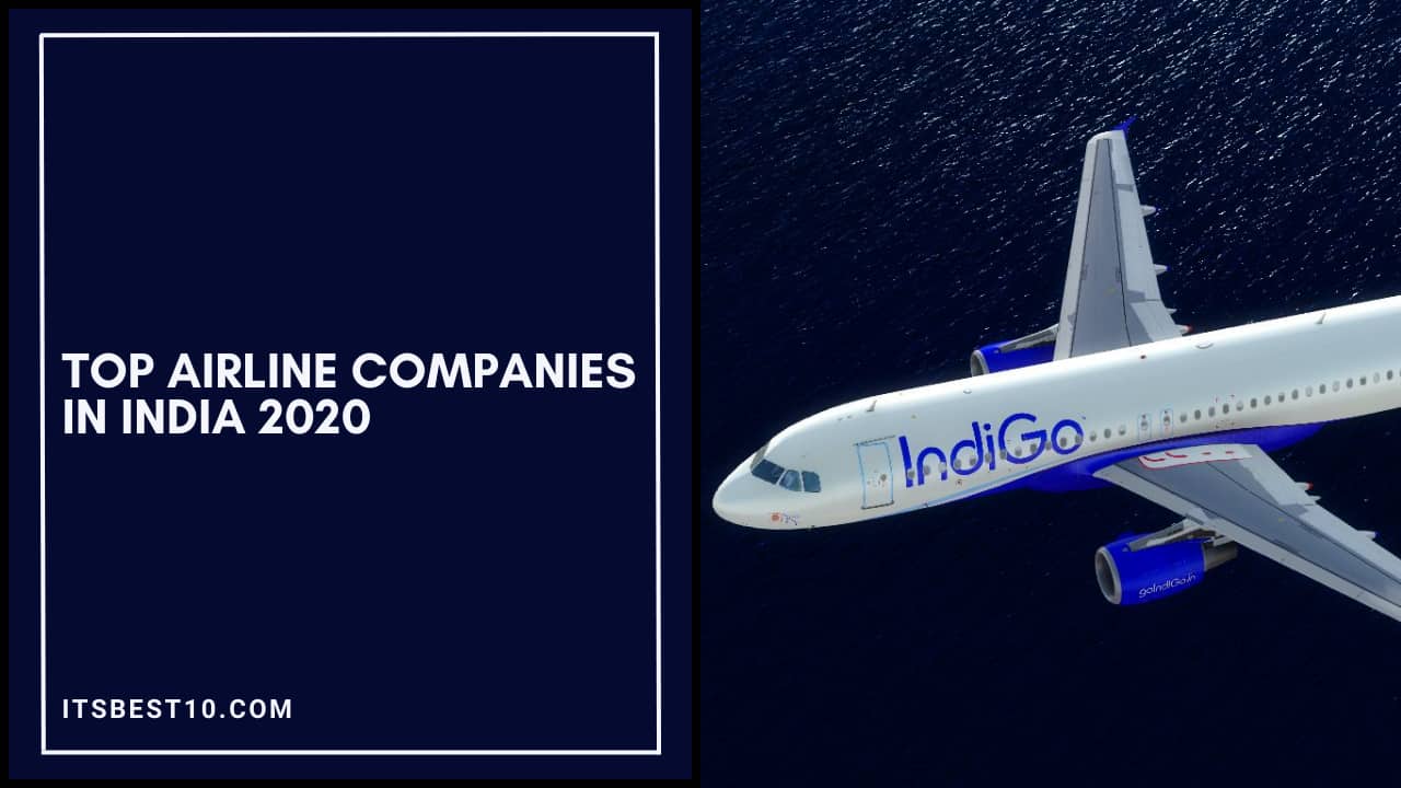 Top Airline Companies in India 2020