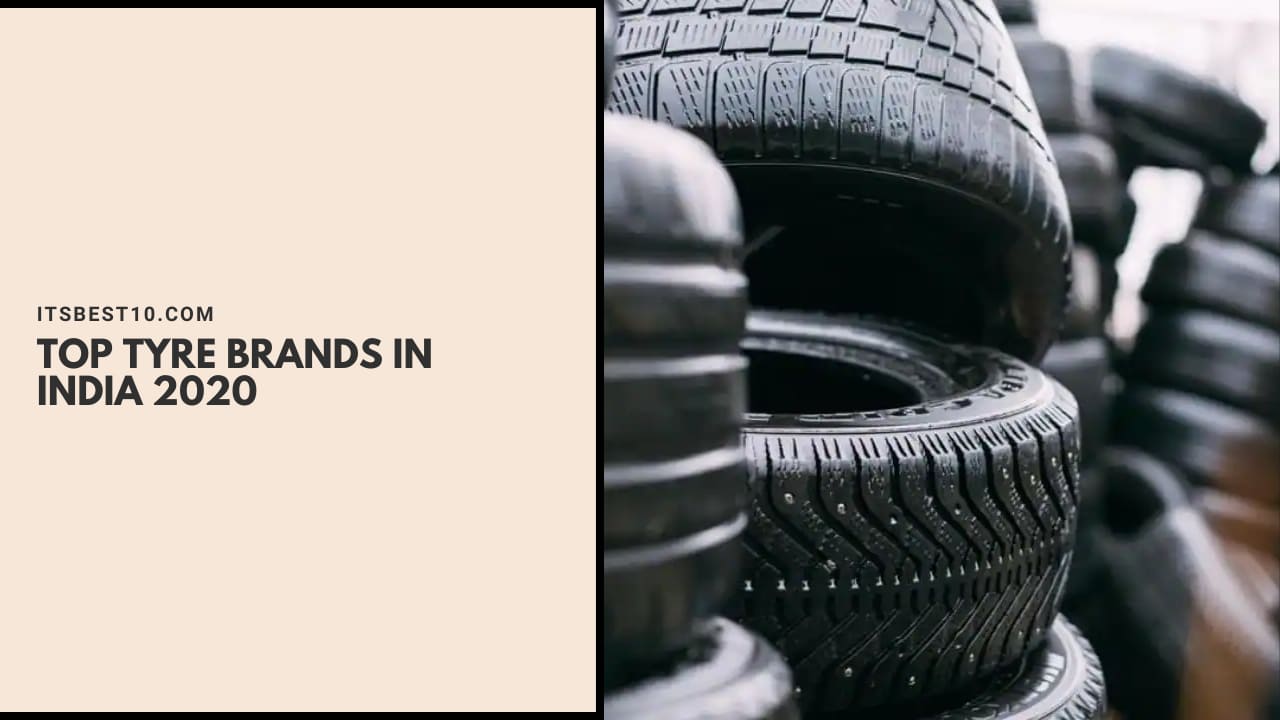 Top Tyre Brands in India 2020
