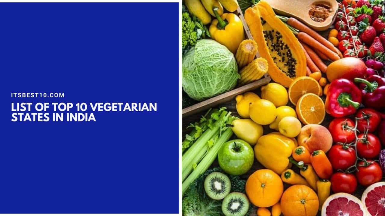 List of Top 10 Vegetarian States in India