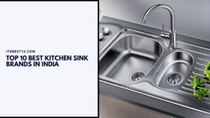 Top 10 Best Kitchen Sink Brands in India
